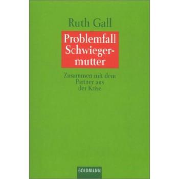 Problemfall Schwiegermutter