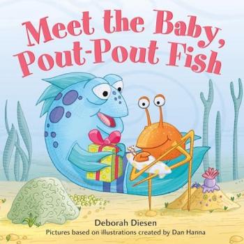 Meet the Baby Pout-Pout Fish