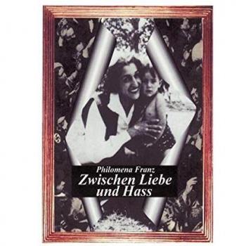 Zwischen Liebe und Hass
