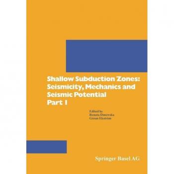 Shallow Subduction Zones: Seismicity Mechanics and Seismic Potential Part 1