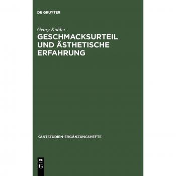 Geschmacksurteil Und asthetische Erfahrung,  Kantstudien