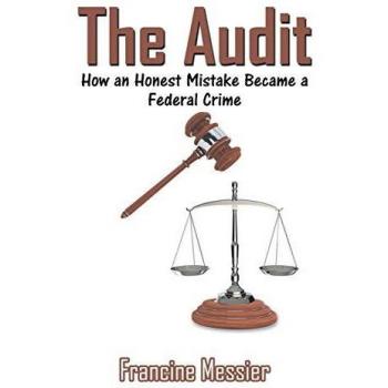 The Audit: How an Honest Mistake Became a Federal Crime