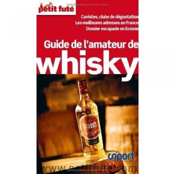 Petit Futé Guide de l'amateur de whisky