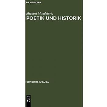 Poetik Und Historik,  Conditio Judaica