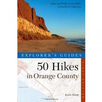 Explorer's Guide 50 Hikes in Orange County