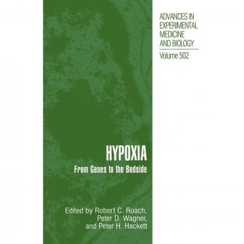 Hypoxia: From Genes to the Bedside