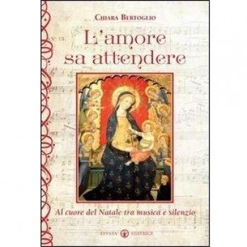 L' amore sa attendere. Al cuore del Natale tra musica e silenzio