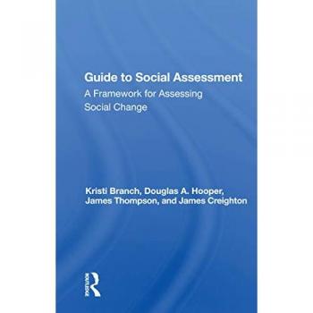 Guide To Social Impact Assessment: A Framework For Assessing Social Change