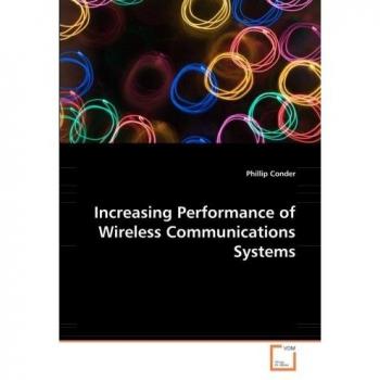 Increasing Performance of Wireless Communications Systems