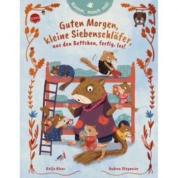 Komm mach mit! Guten Morgen kleine Siebenschläfer aus den Bettchen fertig los!