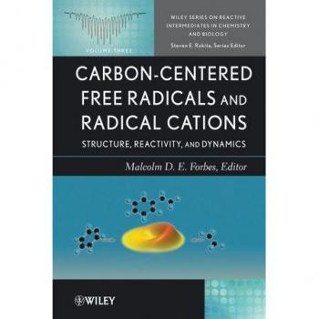 Carbon-Centered Free Radicals and Radical Cations