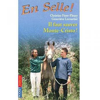 En Selle !, Tome 13 : Il faut sauver Monte-Cristo !