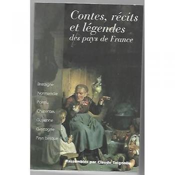 Contes, Récits Et Légendes Des Pays De France