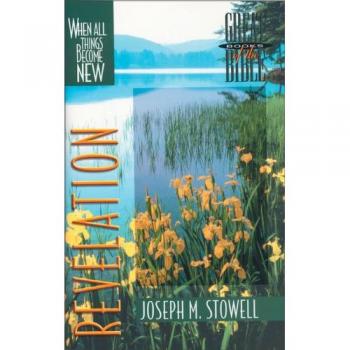 Revelation: When All Things Become New (Great Books of the Bible)
