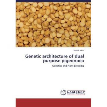 Genetic architecture of dual purpose pigeonpea: Genetics and Plant Breeding