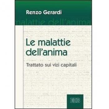 Le malattie dell'anima. Trattato sui vizi capitali