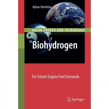 Biohydrogen: For Future Engine Fuel Demands
