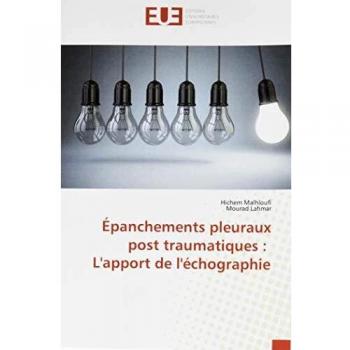 Malhloufi, H: Épanchements pleuraux post traumatiques : L'ap