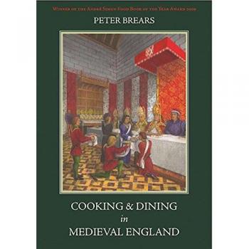 Cooking and Dining in Medieval England
