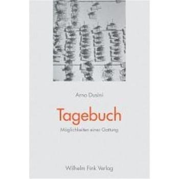 Tagebuch: Möglichkeiten einer Gattung
