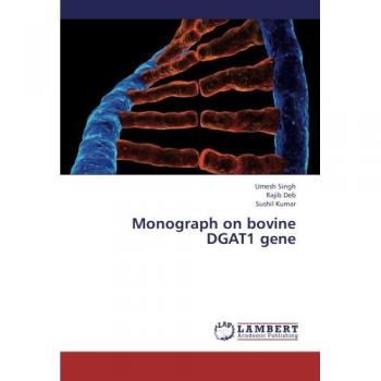 Monograph on bovine DGAT1 gene