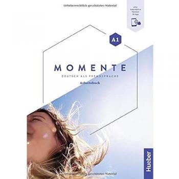 Sabine Glas-Peters Momente A1: Deutsch Als Fremdsprache / Arbeitsbuch Plus Interaktive Version
