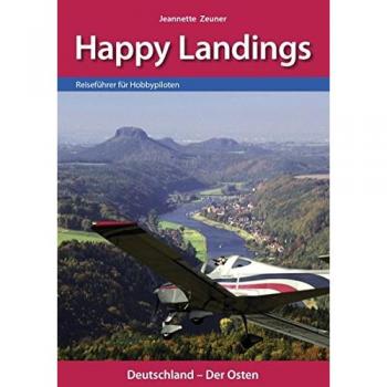Happy Landings: Reiseführer für Hobbypiloten