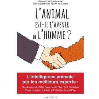 L'animal est-il l'avenir de l'homme ?