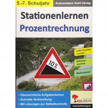 Stationenlernen Prozentrechnung: Kopiervorlagen zum Einsatz im 5.-7. Schuljahr