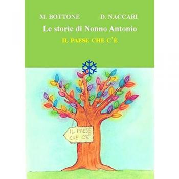 Il paese che c'è. Le storie di nonno Antonio