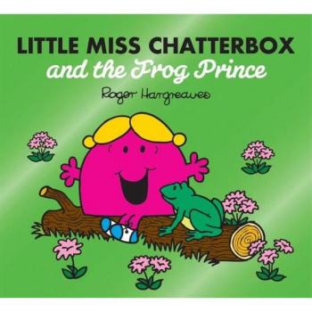 Little Miss Chatterbox and the Frog Prince Children's Book