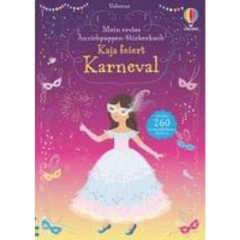 Usborne Publishing, Sticker, Il mio primo libro di adesivi per bambole dress-up: Kaja festeggia il carnevale