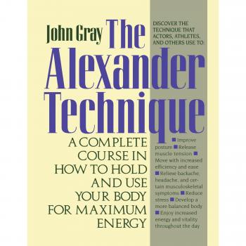 Your Guide to the Alexander Technique
