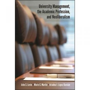 University Management, the Academic Profession, and Neoliberalism