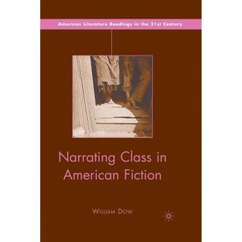 Narrating Class in American Fiction