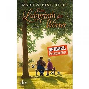 Marie-Sabine Roger Das Labyrinth Der Wörter: Roman