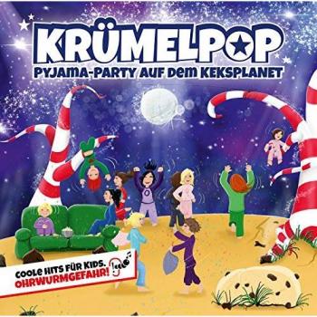 KrumelPop – Fête Pyjama à la Planète Biscuite (Hits Délicieux Kids)