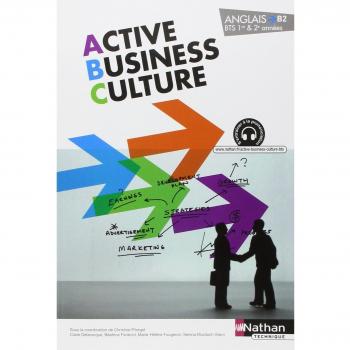 Anglais BTS 1re & 2e années Active Business Culture
