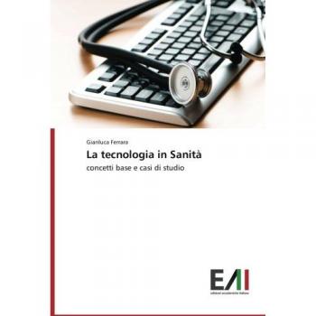Ferrara, Gianluca: La tecnologia in Sanità
