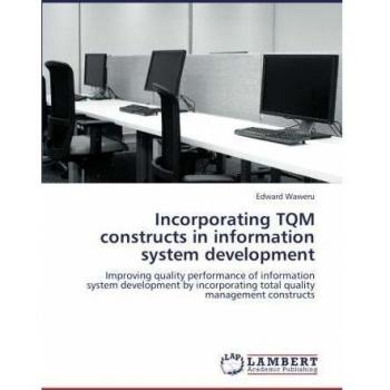 Incorporating TQM constructs in information system development