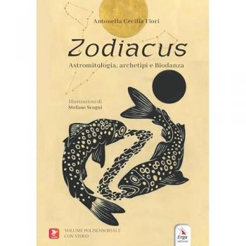 Zodiacus. Astromitologia, archetipi e biodanza. Con contenuti mul...