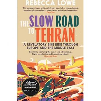 The Slow Road to Tehran