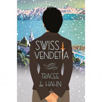 Tracee De Hahn Swiss Vendetta (Agnes Luthi Mysteries, Band 1)