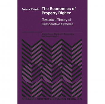 Pejovich, S.: The Economics of Property Rights