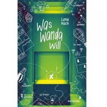 Was Wanda will: Spannendes Kinderbuch mit genialen Sketchnotes ab 11 Jahren
