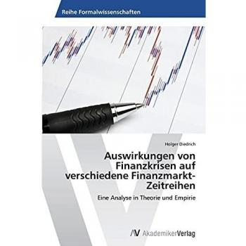 Auswirkungen von Finanzkrisen auf verschiedene Finanzmarkt-Zeitreihen