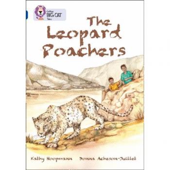 The Leopard Poachers: Band 16/Sapphire (Collins Big Cat)