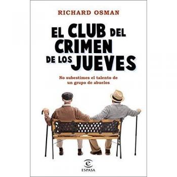 Richard Osman El Club Del Crimen De Los Jueves (Espasa Narrativa)