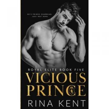 Vicious Prince: An Arranged Marriage Romance (Royal Elite, Band 5)