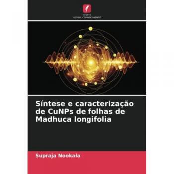 Síntese e caracterização de CuNPs de folhas de Madhuca longifolia